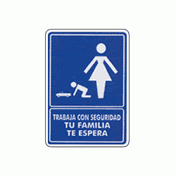 Trabaja con seguridad tu familia te espera 1